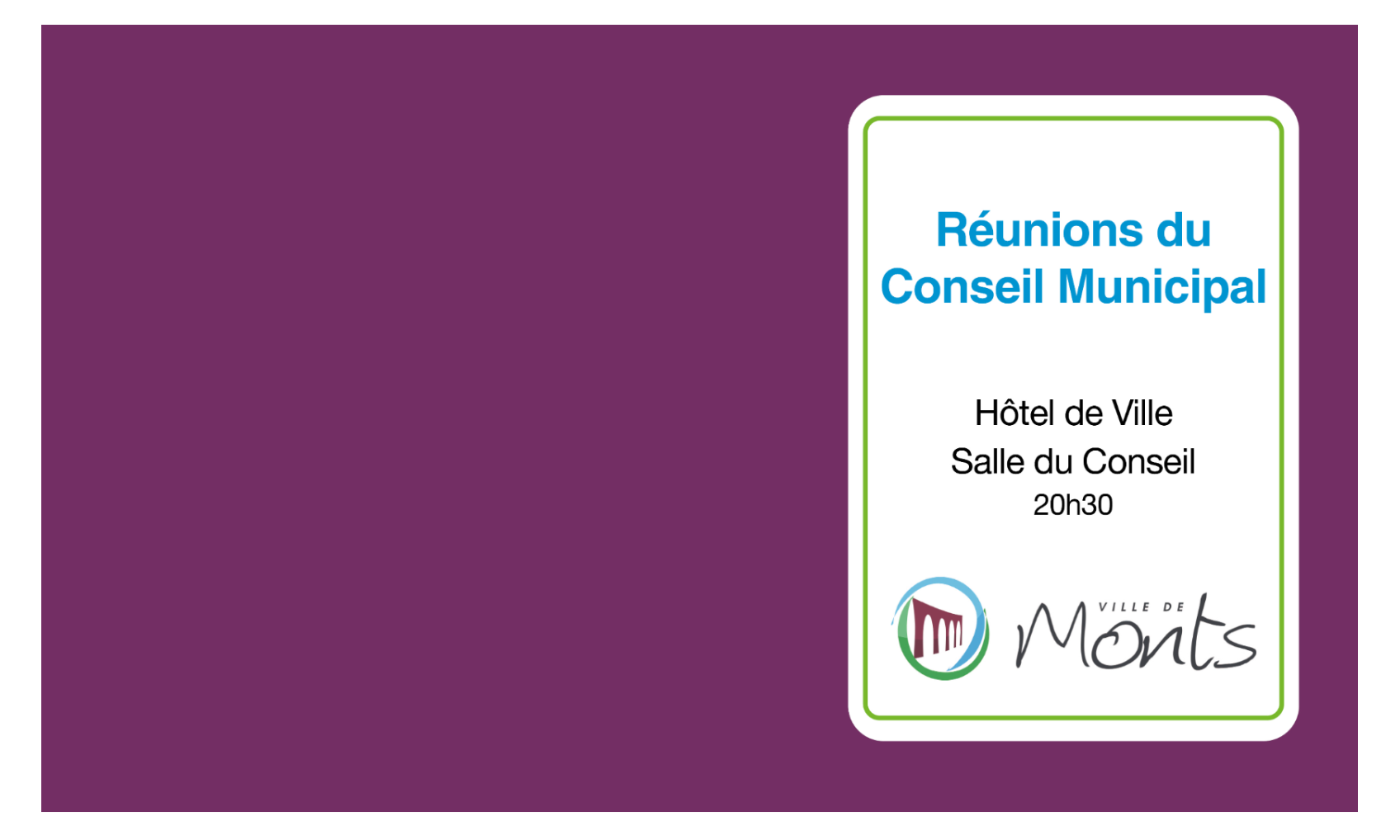 Ville de Monts : réunions du Conseil Municipal