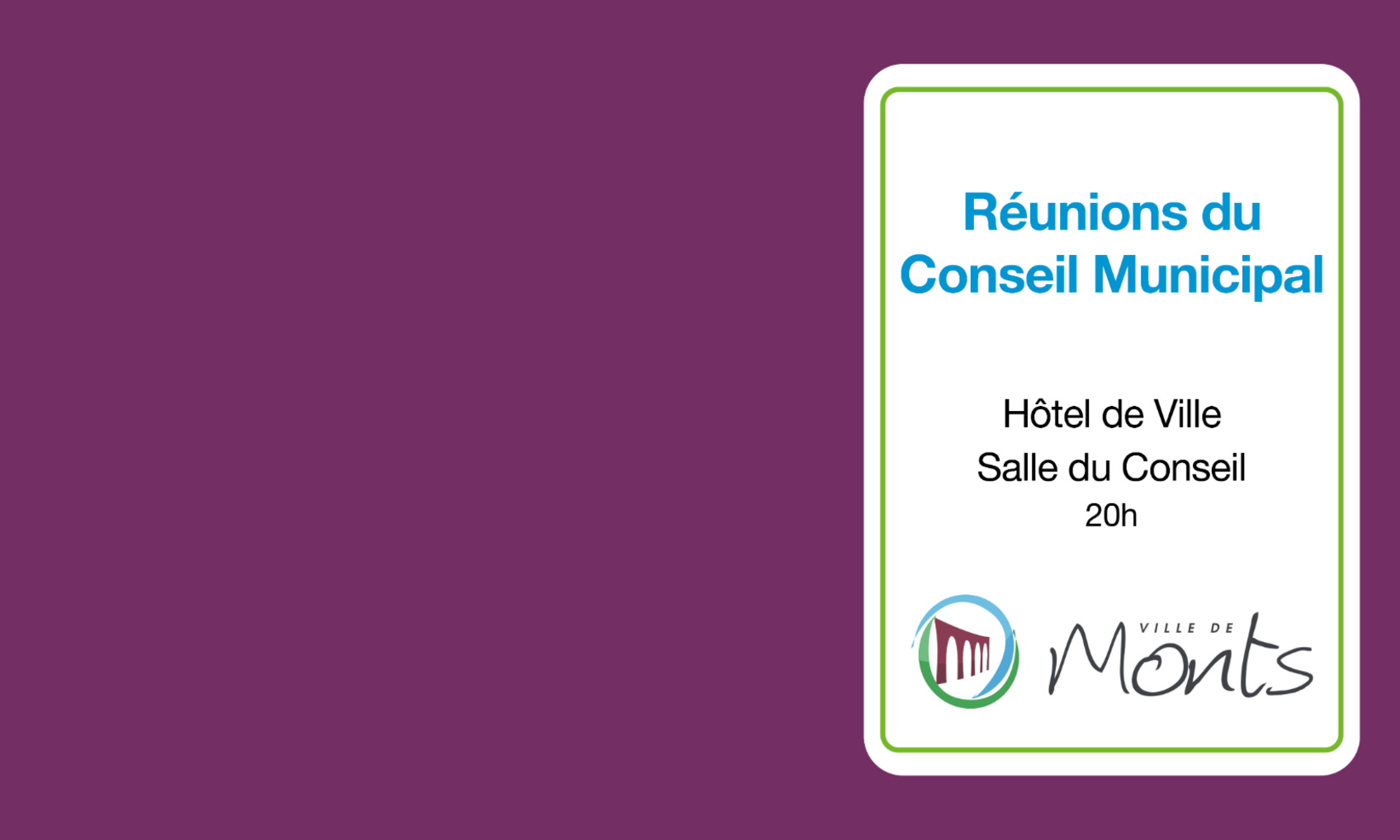Ville de Monts : réunions du Conseil Municipal